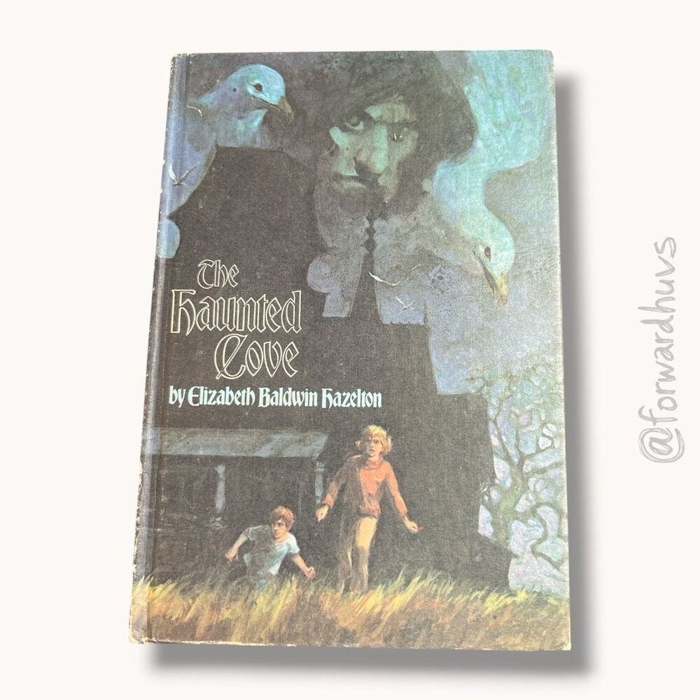 The Haunted Cove Elizabeth Baldwin Hazelton 1971 Hardcover Weekly Reader